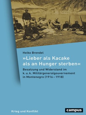 cover image of »Lieber als Kacake als an Hunger sterben«